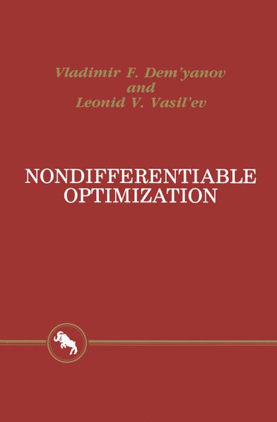Nondifferentiable Optimization - V. F. Dem'yanov