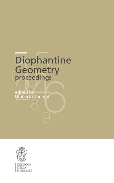 Diophantine Geometry : Proceedings - Umberto Zannier