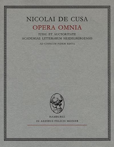 Sermones I (1430-1441) Fasciculus 0 : Praefationes et indices continens., Nicolai de Cusa Opera omnia 16,0 - Nikolaus von Kues