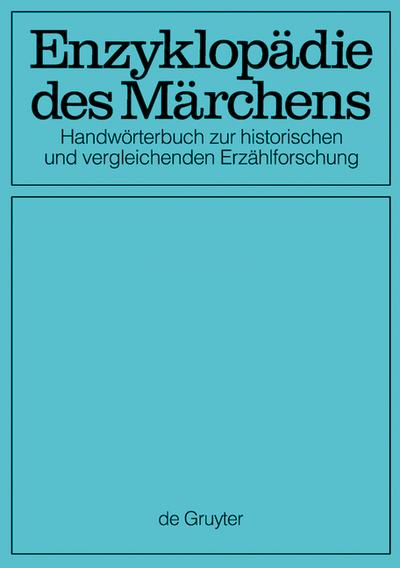 Enzyklopädie des Märchens [Set Enzyklopädie des Märchens, Band 1-15] - Akademie der Wissenschaften zu Göttingen