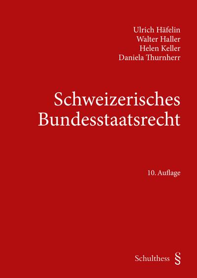 Schweizerisches Bundesstaatsrecht - Walter Haller