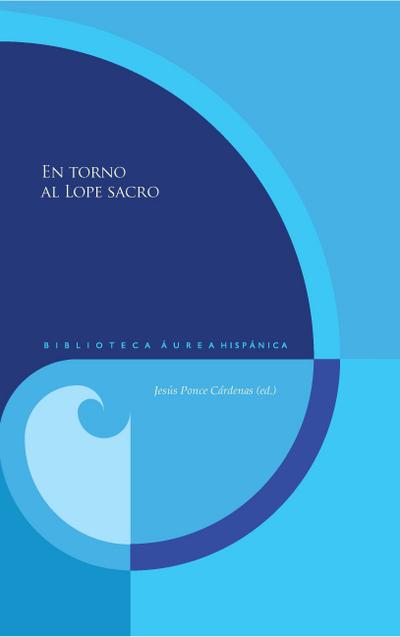 En torno al Lope sacro - Jesús Ponce Cárdenas