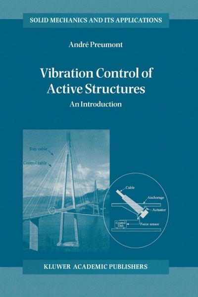 Vibration Control of Active Structures: An Introduction - Andre Preumont