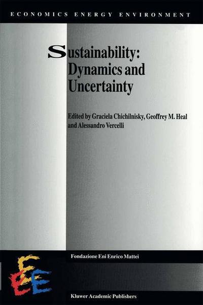 Sustainability: Dynamics and Uncertainty - G. Chichilnisky