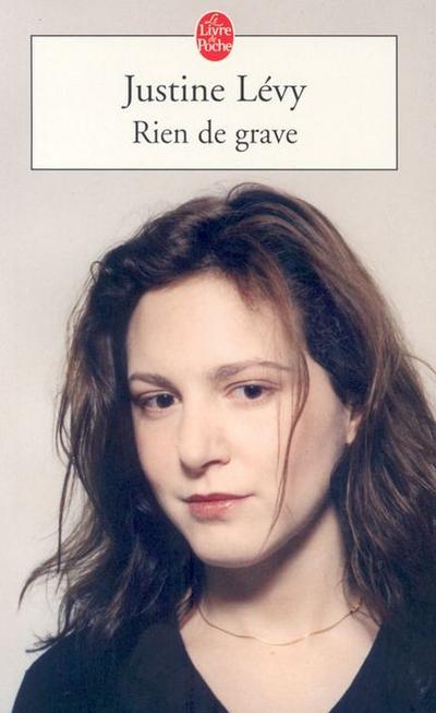 Rien de Grave - Justine Levy