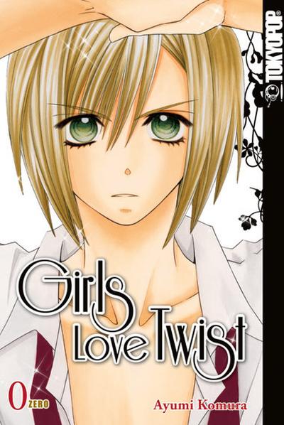 Girls Love Twist. Bd.0 (ZERO) - Ayumi Komura