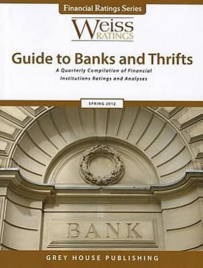 Weiss Ratings Guide to Banks & Thrifts - Weiss Ratings