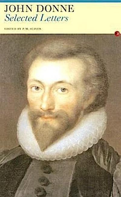 John Donne: Selected Letters: John Donne - John Donne