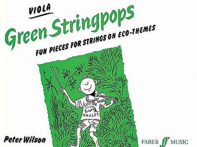 Green Stringpops: Fun Pieces for Strings on Eco-Themes (Viola), Instrumental Part - Peter Wilson