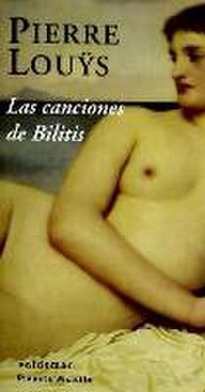 Las canciones de Bilitis - Pierre Loüys