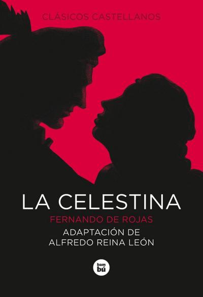 La Celestina - De Rojas, Fernando