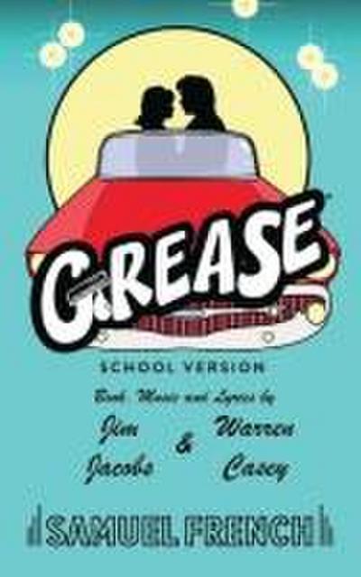 Grease, School Version - Jim Jacobs