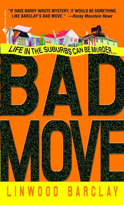 Bad Move - Linwood Barclay
