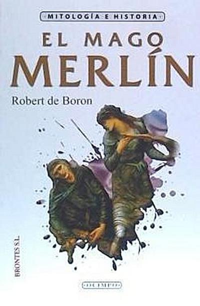 El mago Merlín - Robert De Boron