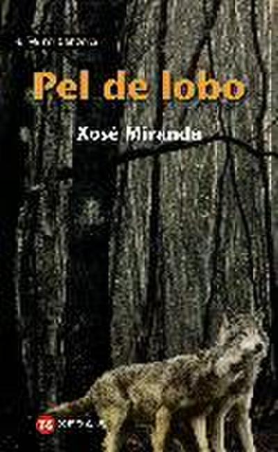 Pel de lobo - Xosé Miranda