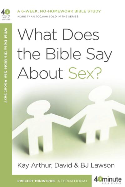 What Does the Bible Say about Sex? - Kay Arthur