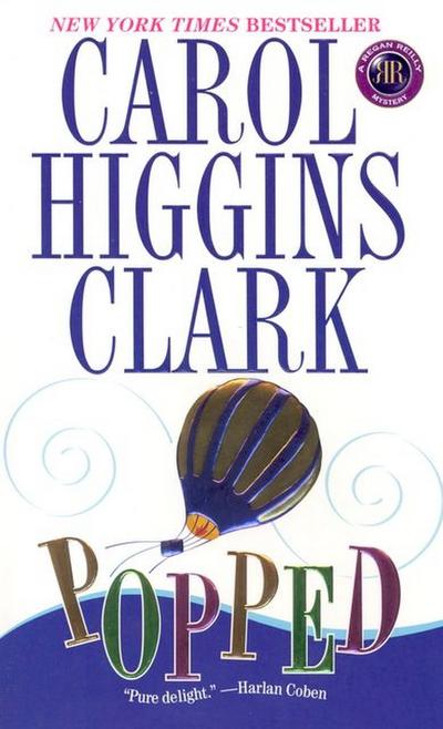 Popped - Carol Higgins Clark