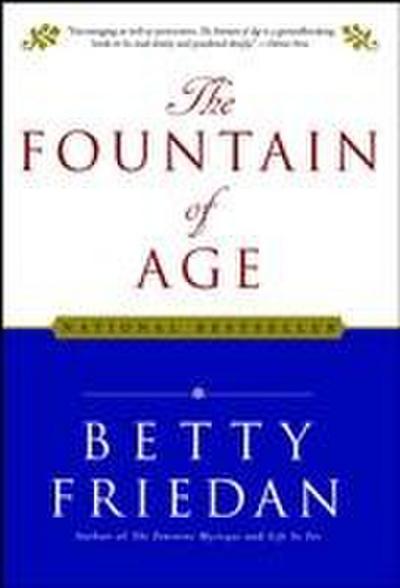 The Fountain of Age - Betty Friedan