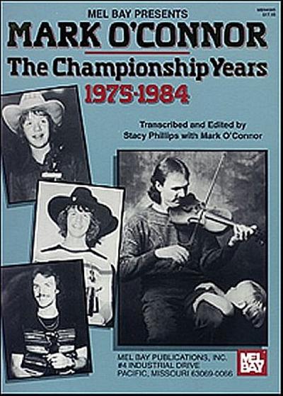 Mark O'Connor: The Championship Years: 1975 - 1984 - Stacy Phillips