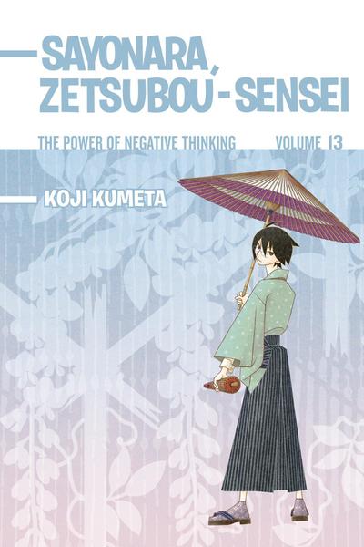 Sayonara, Zetsubou-Sensei, Volume 13: The Power of Negative Thinking - Koji Kumeta