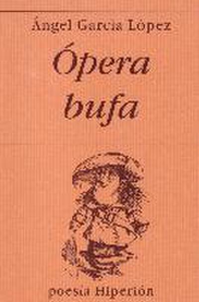 Ópera bufa - Ángel García López