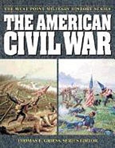 The American Civil War - Thomas E. Griess