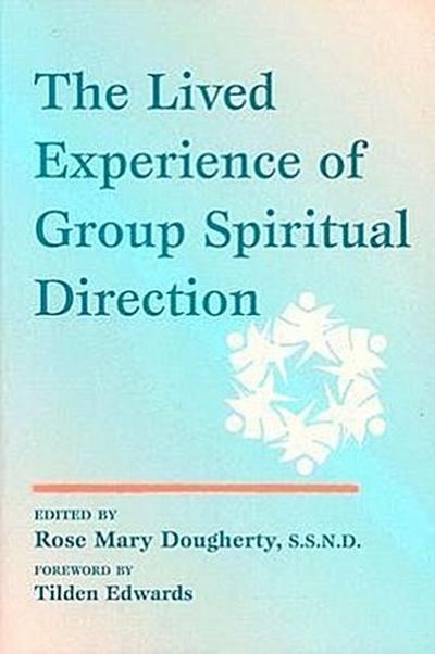 The Lived Experience of Group Spiritual Direction - Monica Maxon
