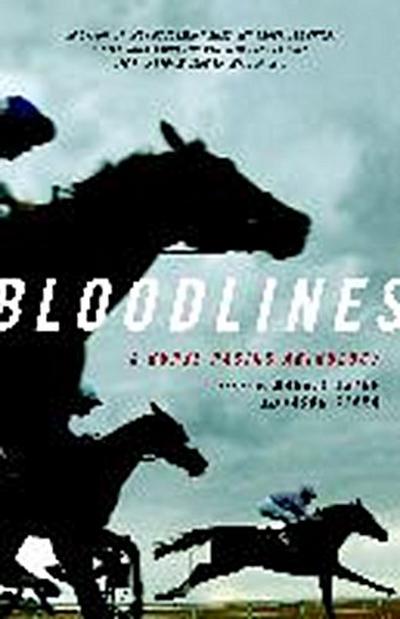 Bloodlines: A Horse Racing Anthology - Jason Starr