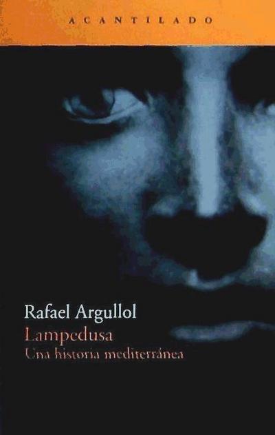 Lampedusa : una historia mediterránea - Rafael Argullol