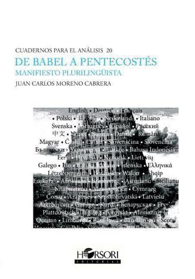 De Babel a Pentecostés : manifiesto plurilingüista - Juan Carlos . . . [et al. Moreno Cabrera