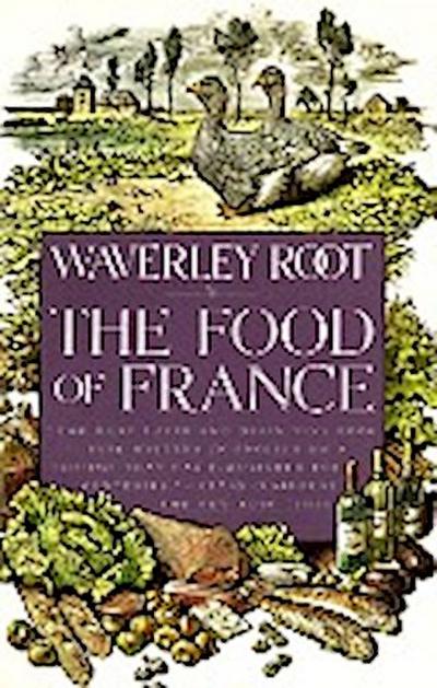 The Food of France - Waverley Root