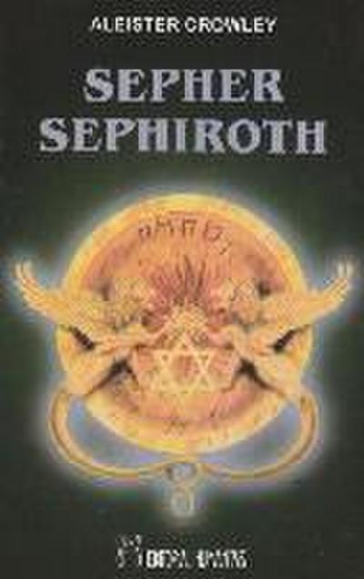 Sepher Sephiroth : fórmulas para el trabajo mágico - Aleister Crowley