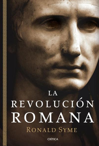 LA REVOLUCION ROMANA - Syme, Ronald