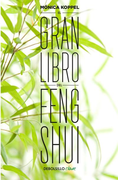 El Gran Libro del Feng Shui / The Big Book of Feng Shui - Monica Koppel