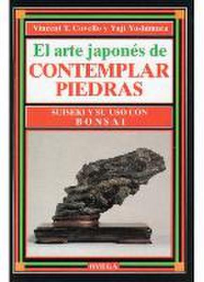 Arte japonés de contemplar piedras : Suiseki y su uso con bonsai - Vincent T. Covello