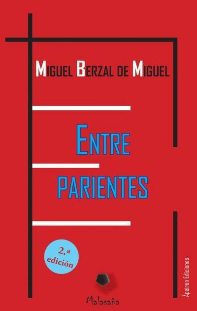 Entre parientes - Miguel Berzal de Miguel