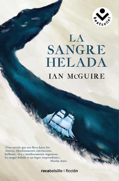 La sangre helada - Ian McGuire