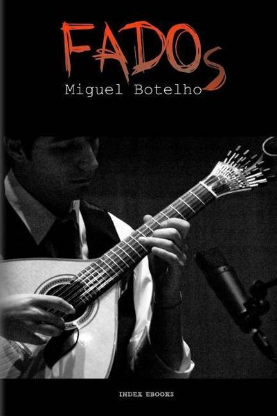 Fados - Miguel Botelho