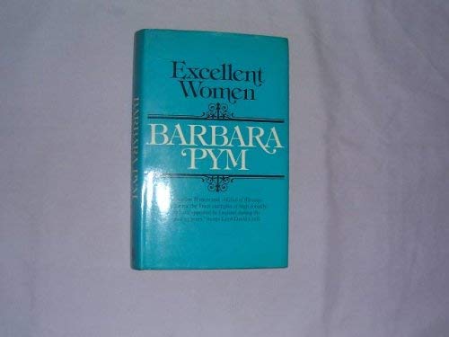 Excellent Women - Pym, Barbara