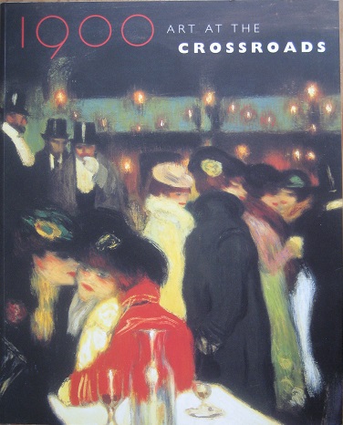 1900. Art at the Crossroads. - Robert Rosenblum u. a.