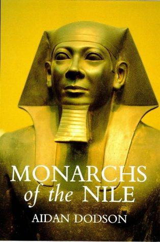 Monarchs of the Nile - Dodson, Aidan