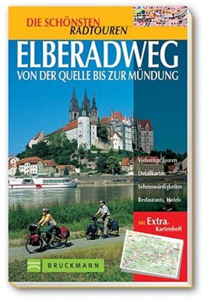 Elberadweg: Von der Quelle bis zur Mündung (Die schönsten Radtouren) - Reimer, Jürgen und Christine Reimer