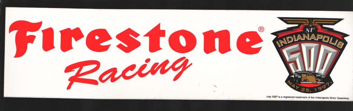 Firestone Racing 50 Wins at Indianapolis 500 Logo Bumper Sticker 5/24/1997-Unused-Size is about 11 1/ 2 x 3-VF [As New] [Softcover]