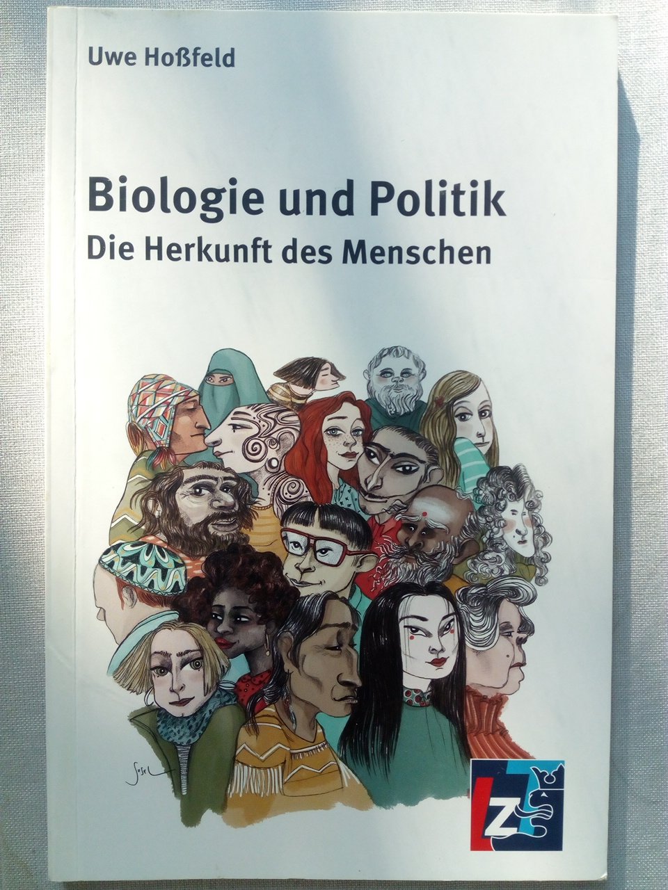 Biologie und Politik - Die Herkunft des Menschen - Hoßfeld, Uwe