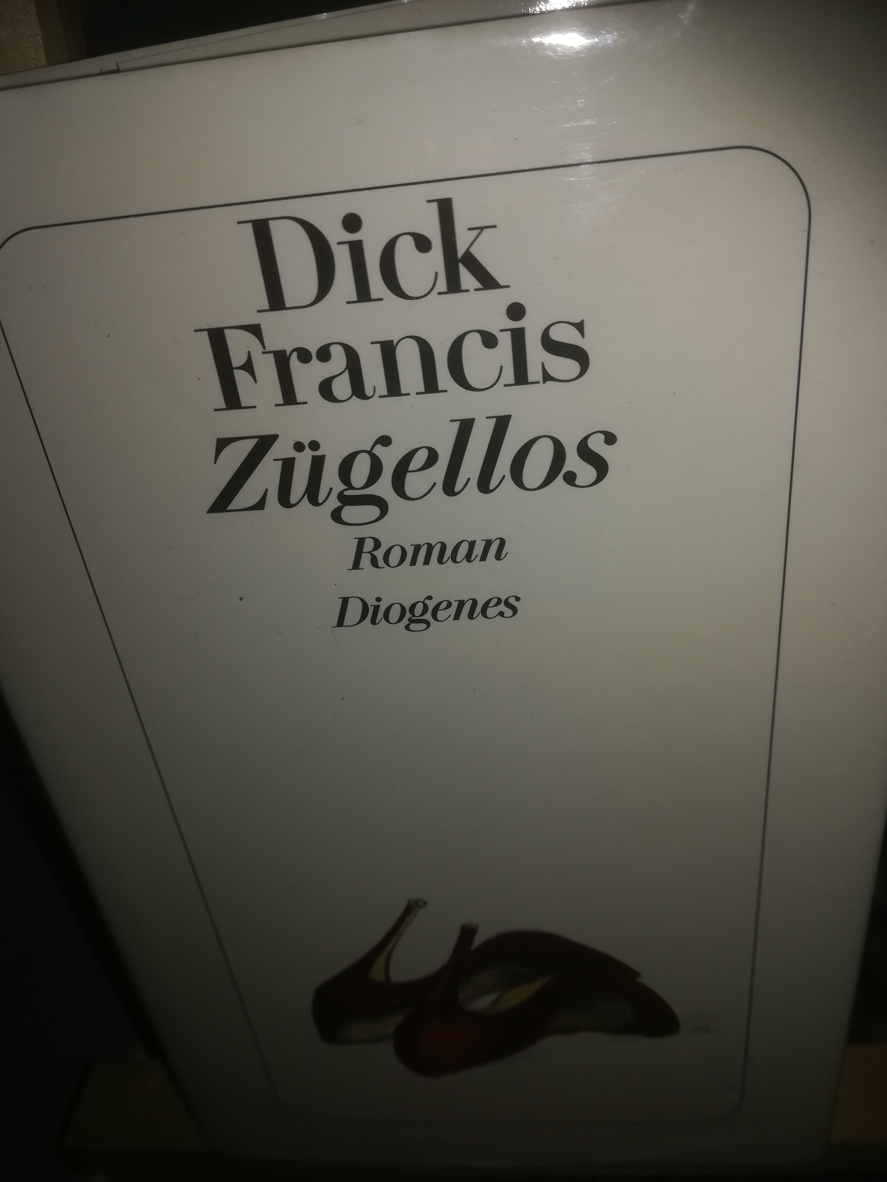 Zügellos - Francis Dick