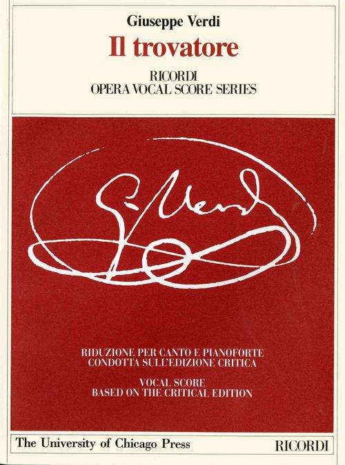 Il Trovatore: Dramma in Four Acts, Libretto by Salvadore Cammarano, the Piano-Vocal Score (Paperback) - Giuseppe Verdi