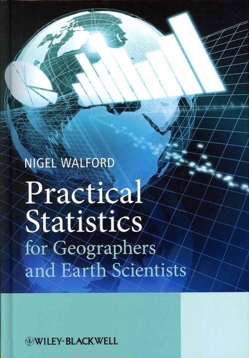 Practical Statistics for Geographers and Earth Scientists (Hardcover) - N. Walford