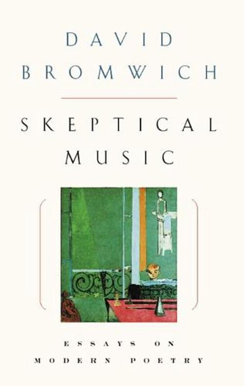Skeptical Music (Hardcover) - David Bromwich