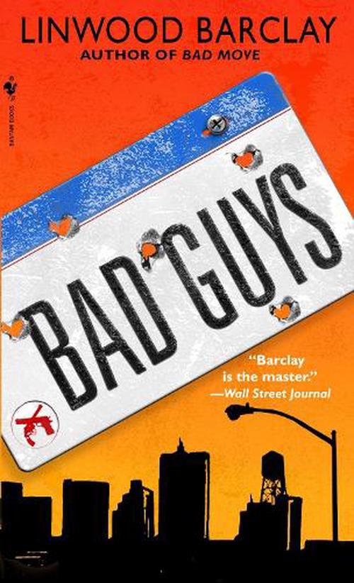 Bad Guys (Mass Market Paperback) - Linwood Barclay