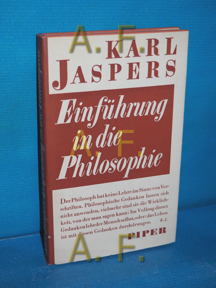Einführung in die Philosophie : zwölf Radiovorträge - Jaspers, Karl